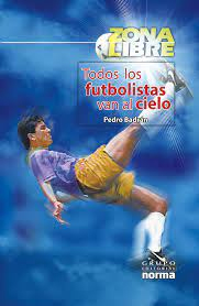 TODOS LOS FUTBOLISTAS VAN AL CIELO