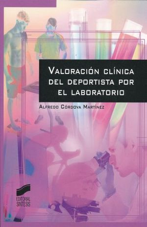 VALORACIÓN CLÍNICA DEL DEPORTISTA POR EL LABORATORIO 