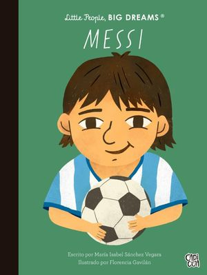 MESSI. Little people. Big Dreams
