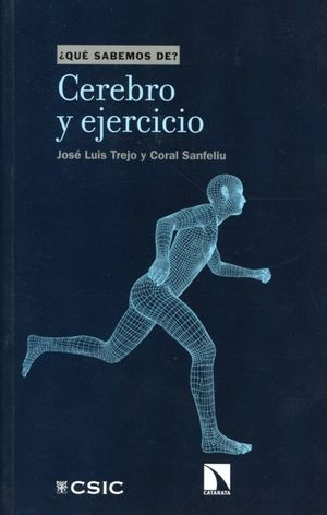 ¿QUÉ SABEMOS DE? CEREBRO Y EJERCICIO